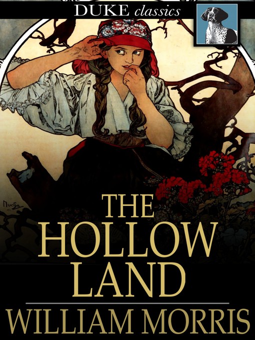 Title details for The Hollow Land by William Morris - Available